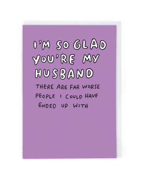 Cath Tate Cards THF1431 Glad You're My Husband