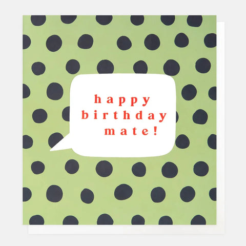 Caroline Gardner LOM007 Happy Birthday Mate! Card