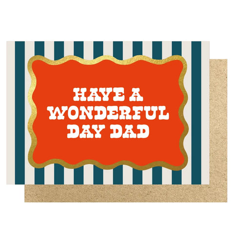 Lucky Ink WVFD 14 Have A Wonderful Day Dad Foil Card
